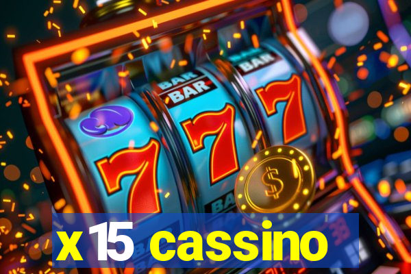 x15 cassino